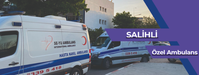 Salihli Özel Ambulans